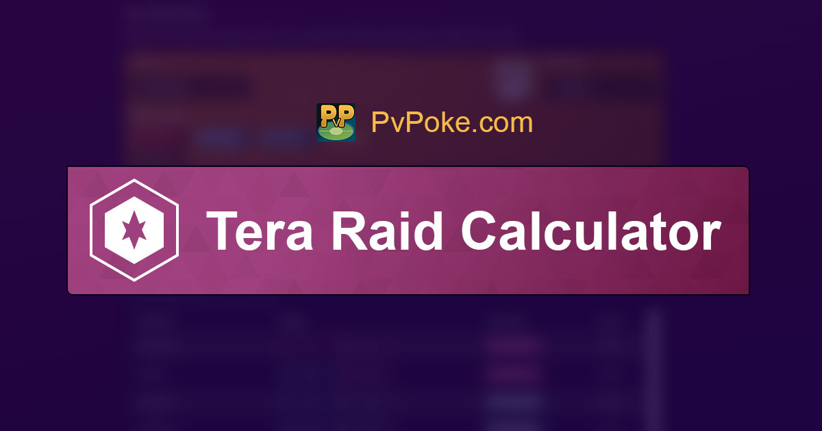 Terastal Calculator - Best Pokemon for Tera Raids